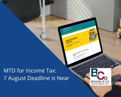 MTD for Income Tax: 7 August Deadline is Near