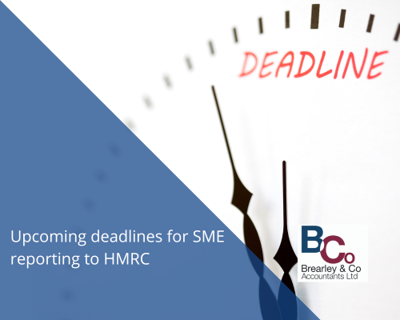 Upcoming deadlines for SME reporting to HMRC