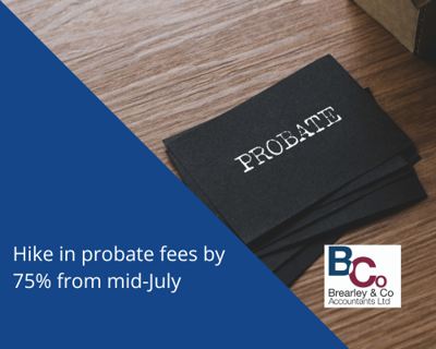 Hike in probate fees by 75% from mid-July
